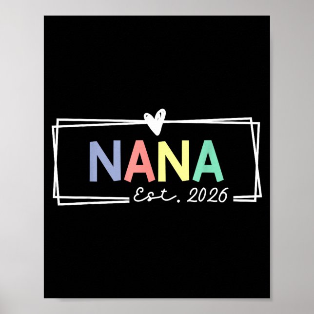 Nana Est 2026 Promoted To Grandma 2026 For Grandmo Poster (Vorne)