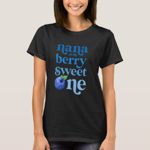 Nana First Birthday Berry Sweet One Blueberry 1. T-Shirt