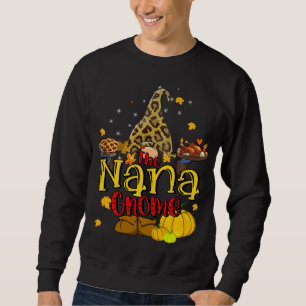 Nana gnome Fall Y'all Gnome Pumpkin Gewürz Thanksg Sweatshirt