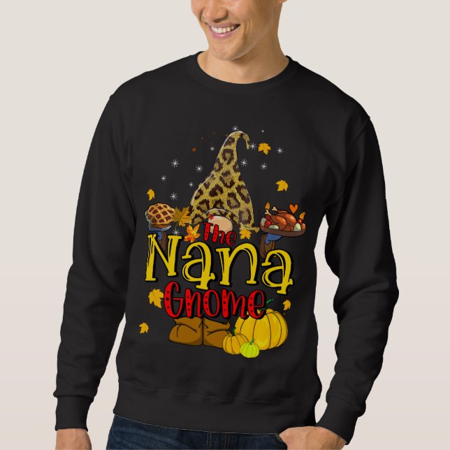 Nana gnome Fall Y'all Gnome Pumpkin Gewürz Thanksg Sweatshirt (Vorderseite)