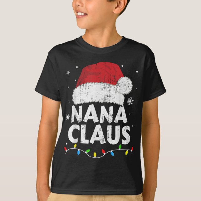 Nana Grandma Claus Christmas Lights Matching Famil T-Shirt (Vorderseite)