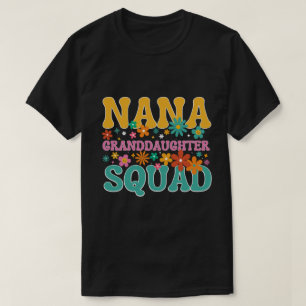 Nana Grandtochter Groovy nana für Oma T-Shirt