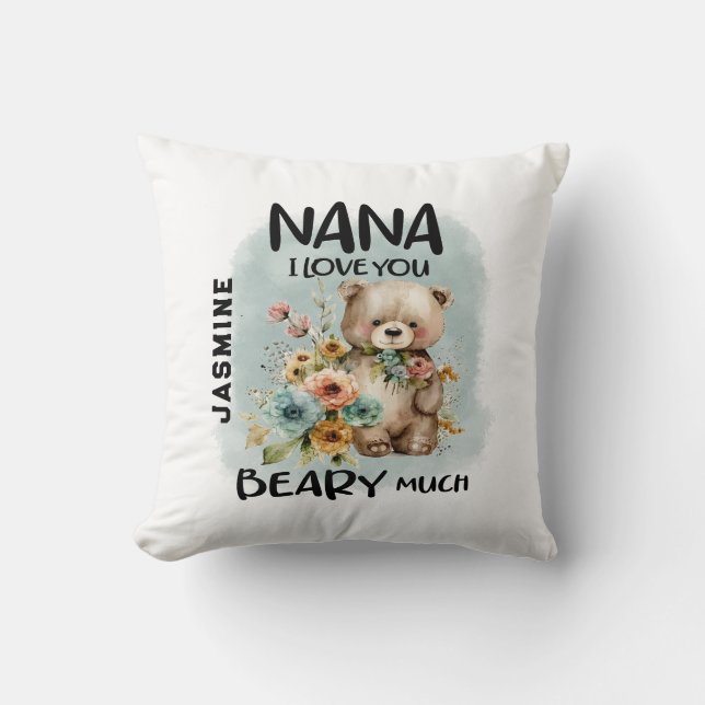 Nana I Liebe You Beary Much - Personalisierter Nam Kissen (Vorderseite)