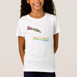 Nana ist hier -T-Shirt T-Shirt
