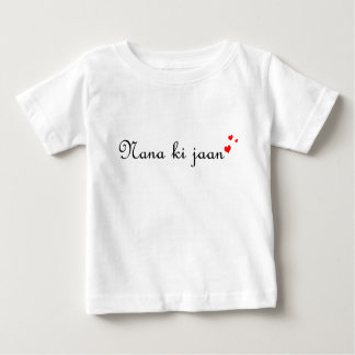 Nana ki jaan | Desi Urduhindi-pakistanischer Baby T-shirt