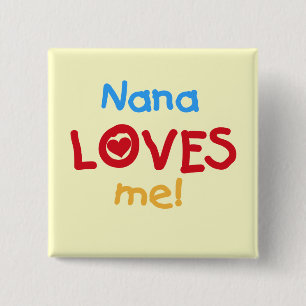 Nana Lieben Me T - Shirt und Geschenke Button