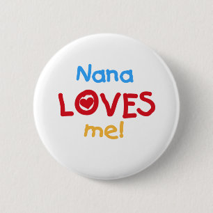 Nana Lieben Me T - Shirt und Geschenke Button