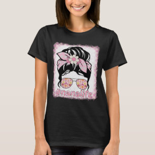 Nana Messy Bun Bleaches Groovy Hippie Blume Mothe T-Shirt