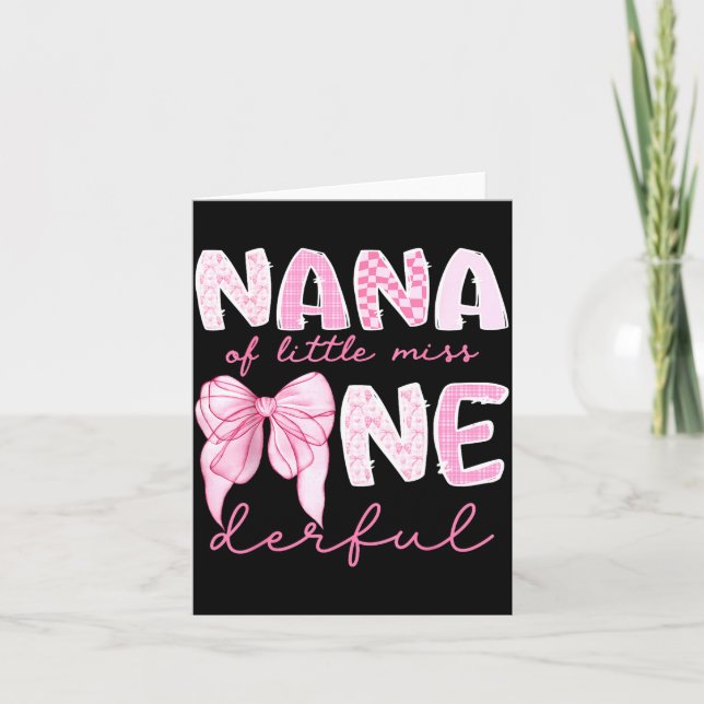 Nana Of Little Miss Onederful First Birthday Girl  Karte (Vorderseite)