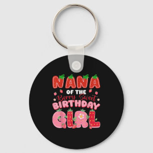 Nana of the Berry Sweet Birthday Girl Strawberry L Schlüsselanhänger