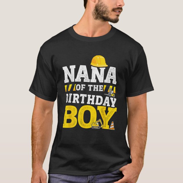 Nana of the birthday boy matching family construct T-Shirt (Vorderseite)