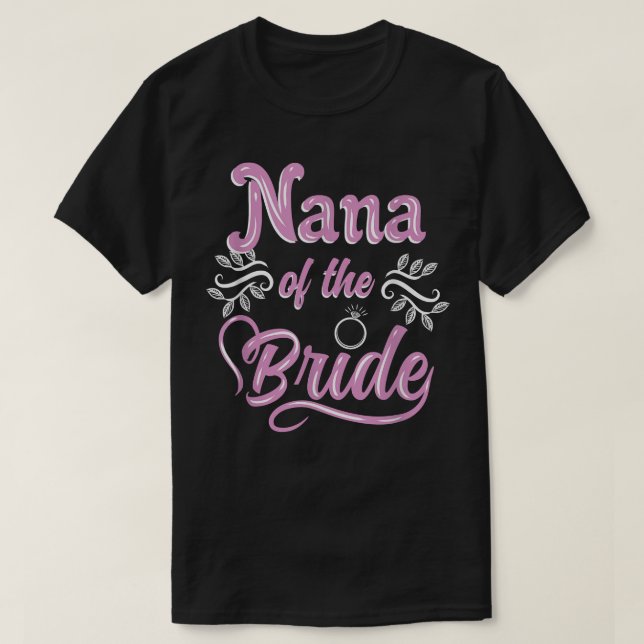 Nana of the Bride Polterabend Matching Bridal P T-Shirt (Design vorne)
