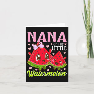 Nana of the Little Watermelon Oma Summer Grann Karte