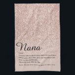 Nana Oma Granny Definition Rose Gold Glitzer Geschirrtuch<br><div class="desc">Personalisieren Sie für Ihre spezielle Oma,  Großmutter,  Granny,  Nan,  Nanny oder Abuela,  um ein einzigartiges Geschenk für Geburtstage,  Weihnachten,  Muttertag oder jeden Tag,  den Sie gewollt,  um zu zeigen,  wie viel sie zu Ihnen bedeutet. Eine perfekte Art,  ihr zu zeigen,  wie phantastisch sie jeden Tag ist. von Thisisnotme© entwickelt</div>