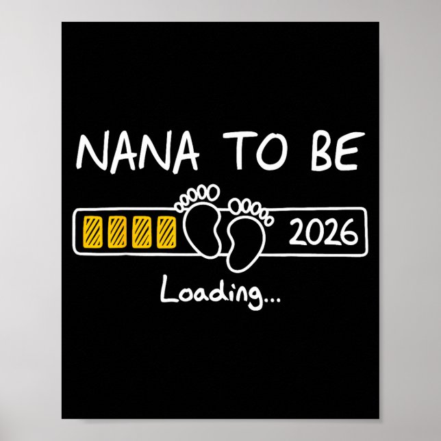 Nana To Be 2026 Loading Nana Est 2026  Poster (Vorne)