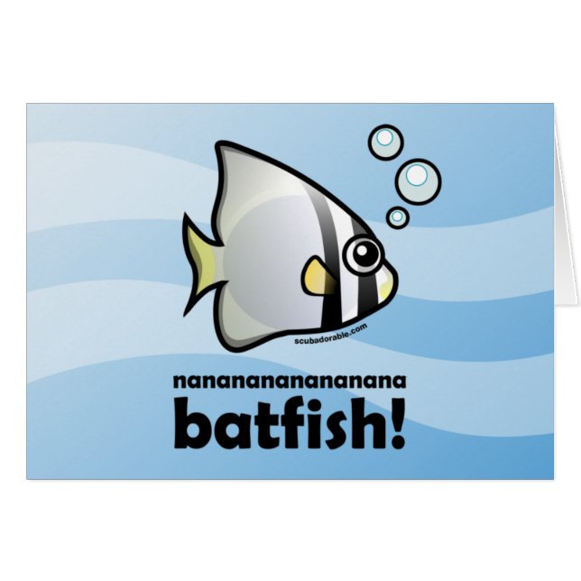 nananananananana Batfish! (Vorderseite (Horizontal))