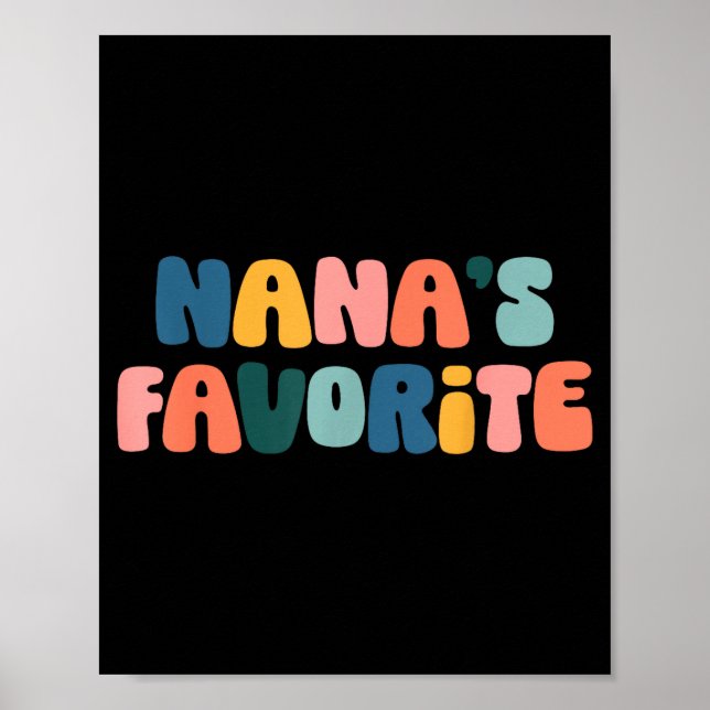 Nana's Favorite Family Baby Granhild Quote  Poster (Vorne)