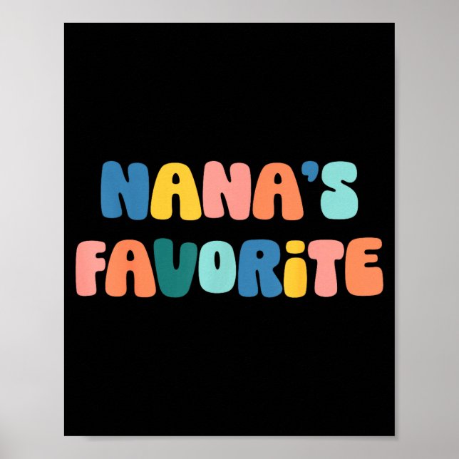 Nana's Favorite Mother's Day Grandma  Poster (Vorne)