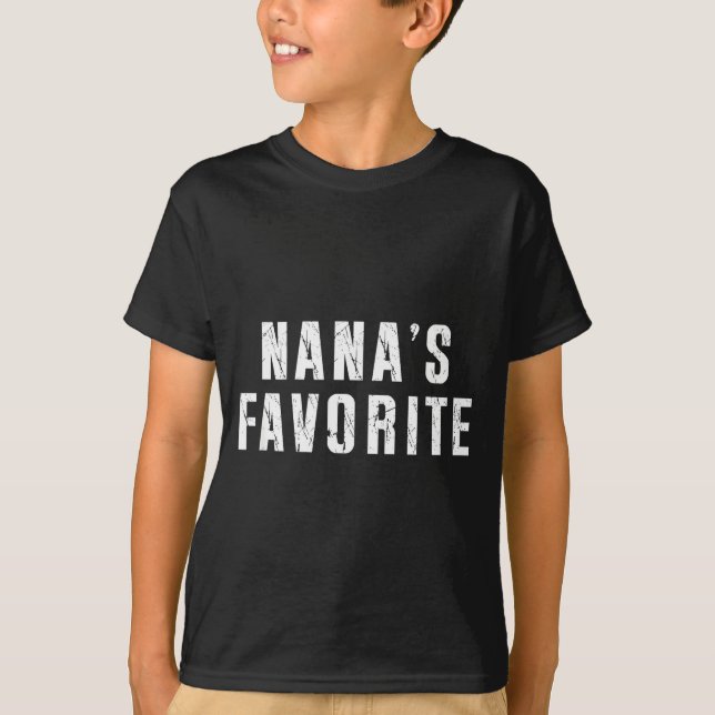 Nana's Favorite T Funny Grandma Grandparent Granhi T-Shirt (Vorderseite)
