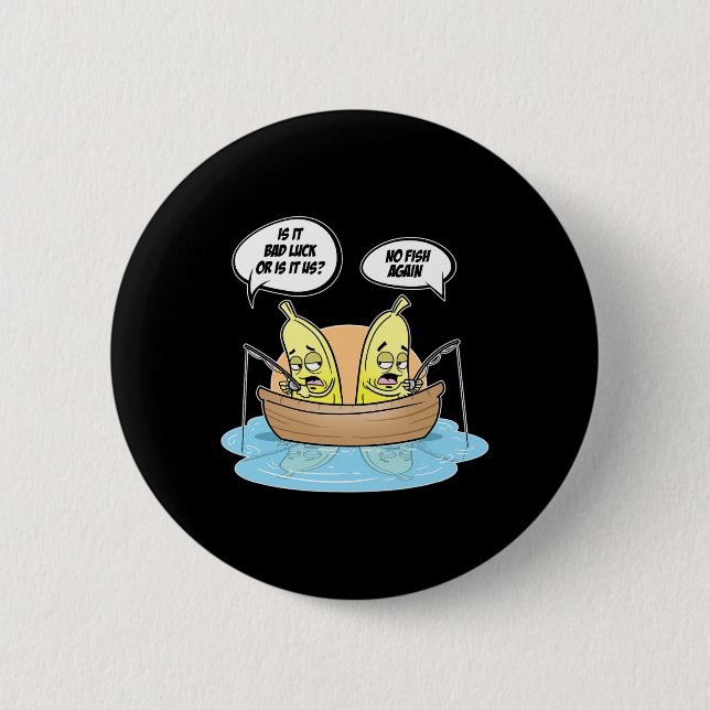 Nanas Fischerei Fischer ist es Glück oder wir Button (Vorderseite)