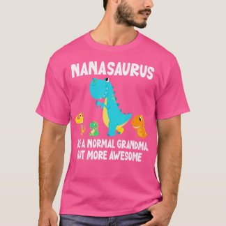 Nanasaurus wie ein normales Oma, aber Phantastisch T-Shirt