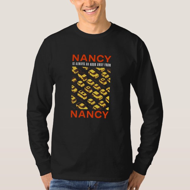 Nancy ist eine Stunde von Nancy Traffic France Ru T-Shirt (Vorderseite)