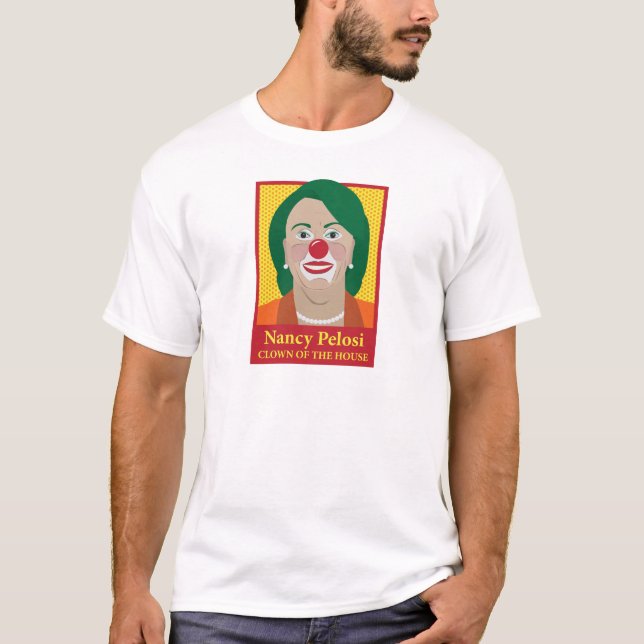 Nancy Pelosi ist ein Clown T-Shirt (Vorderseite)