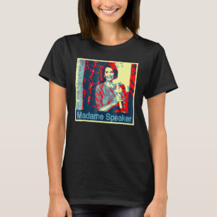 Nancy Pelosi Madame Lautsprecher T-Shirt