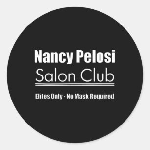 Nancy Pelosi Salon Quarantäne Demokraten Biden Tru Runder Aufkleber