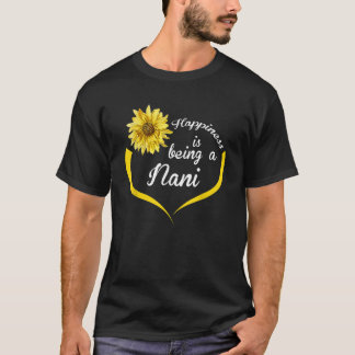 Nani Geschenk Glück ist ein Nani T-Shirt