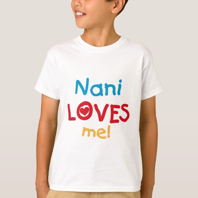 Nani Lieben Me T - Shirt und Geschenke (Vorderseite)