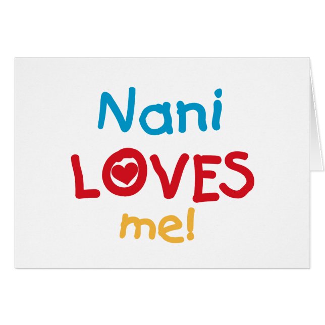 Nani Lieben Me T - Shirt und Geschenke (Vorderseite (Horizontal))