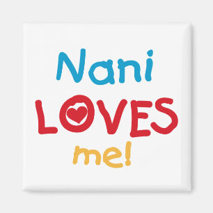 Nani Lieben Me T - Shirt und Geschenke Magnet