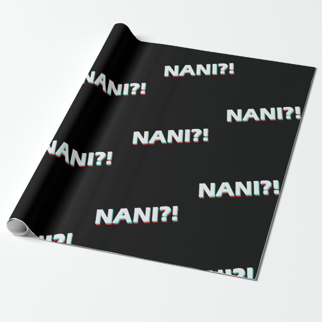 Nani?! Lustiges Anime-Liebhaber-Fan-Geschenk Geschenkpapier (Ungerollt)