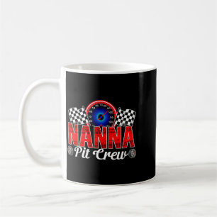 Nanna Pit Crew Racing Familie Rennwagen Geburtstag Kaffeetasse