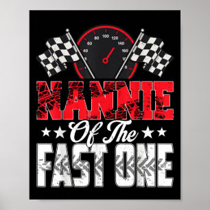 Nannie von der schnellen 1-Geburtstag 1. Rennwagen Poster