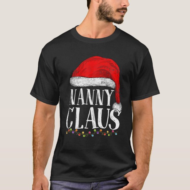 Nanny Claus Christmas Funny Pajamas Santa Claus T-Shirt (Vorderseite)