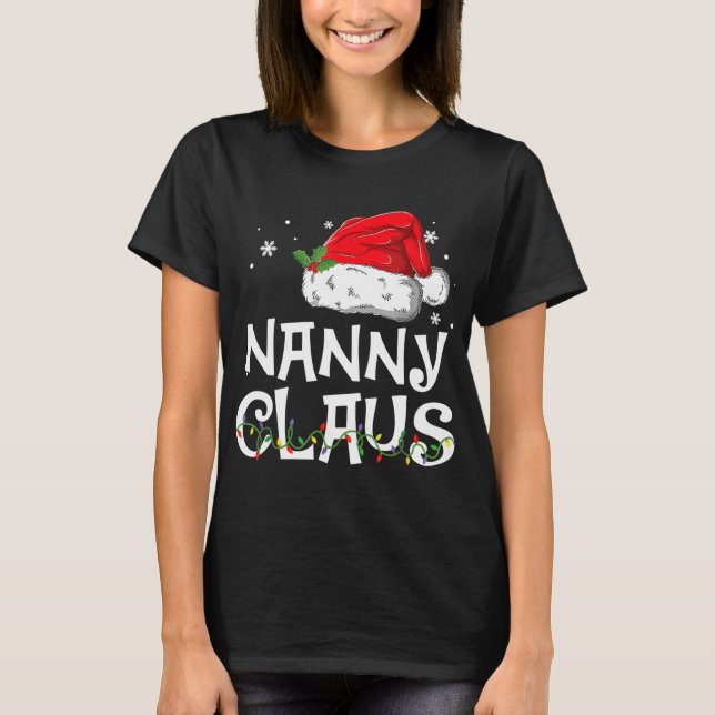 Nanny Claus Santa Funny Christmas Pajama Matching T-Shirt (Vorderseite)