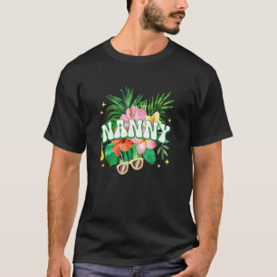 Nanny Hawaii Geburtstagsfeier Familie Aloha Hawaii T-Shirt