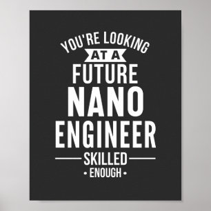 NANO-Geschenk für Ingenieure Poster