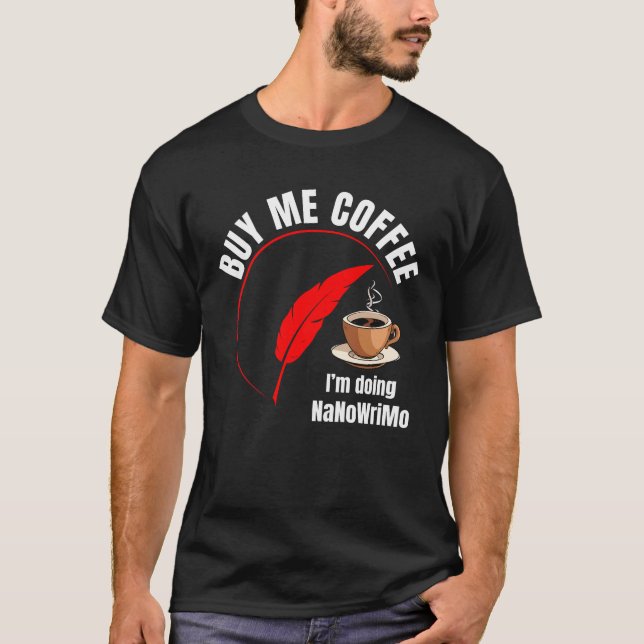 NaNoWriMo COFFEE T-Shirt (Vorderseite)