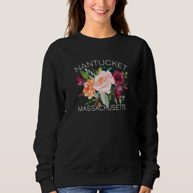 Nantucket Floral Rose For Women Travelers Souvenir Sweatshirt (Vorderseite)