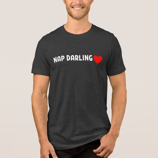Nap Darling – Cute Lazy Sleep Lover Heart Tri-Blend Shirt (Vorderseite)