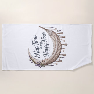 Nap Time Is My Happy Hour Strandtuch