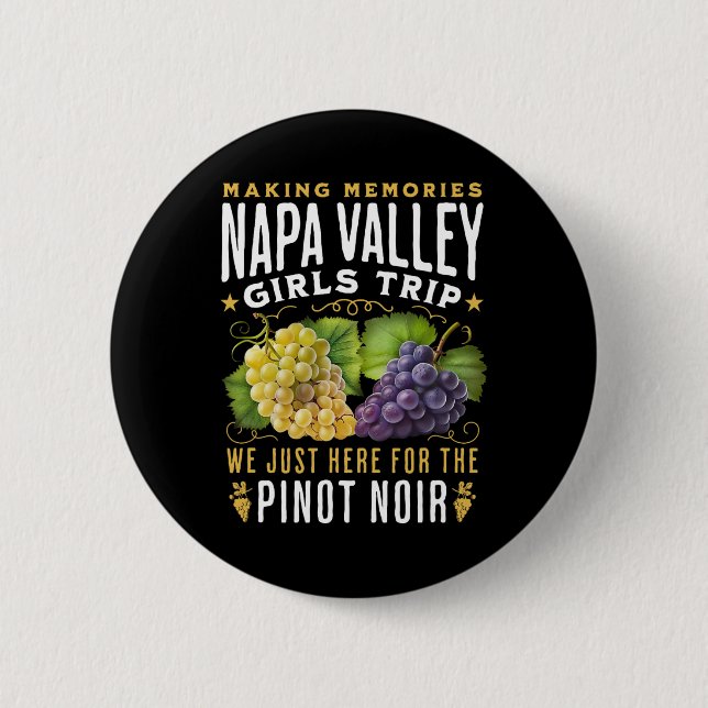 Napa Valley Mädchen Reise Weingegend Weinberg Tour Button (Vorderseite)