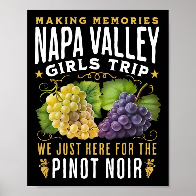 Napa Valley Mädchen-Trip Weinland Weingut-Tour Poster (Vorne)
