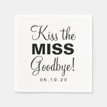 Napkin - Kuss die Miss Goodbye