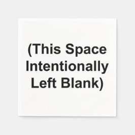 Napkins mit "Dieser Raum ist bewusst Links" Serviette