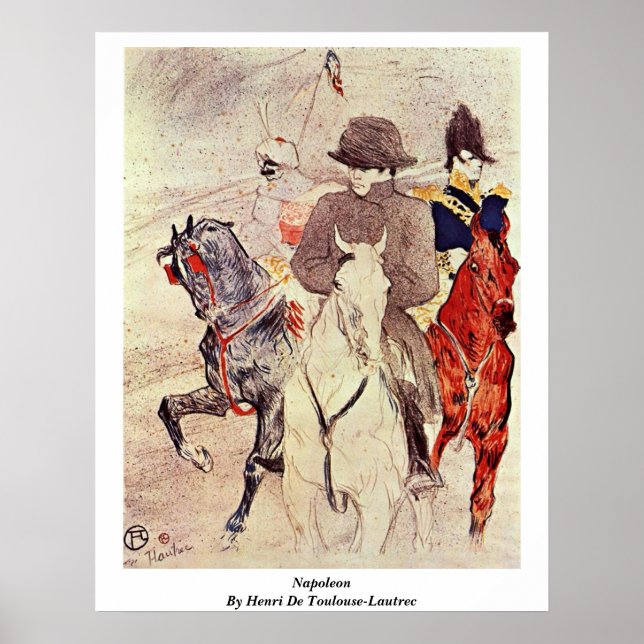 Napoleon By Henri De Toulouse-Lautrec Poster (Vorne)