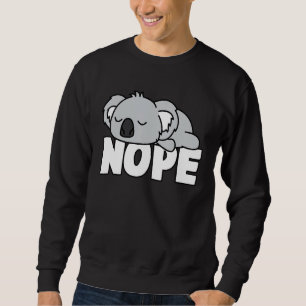 Napping Koala T-Shirt Funny Nope Lazy Animals Love Sweatshirt
